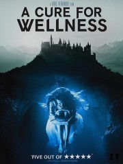 Phương Thuốc Kỳ Bí - A Cure for Wellness 