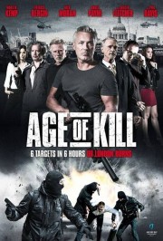 Sáu Giờ Để Giết - Age Of Kill 