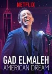 Gad Elmaleh: Giấc Mơ Mỹ - Gad Elmaleh: American Dream 