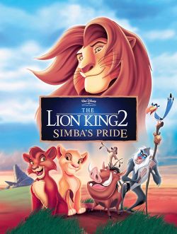 Vua Sư Tử 2: Niềm Kiêu Hãnh Của Simba-The Lion King 2: Simba*s Pride