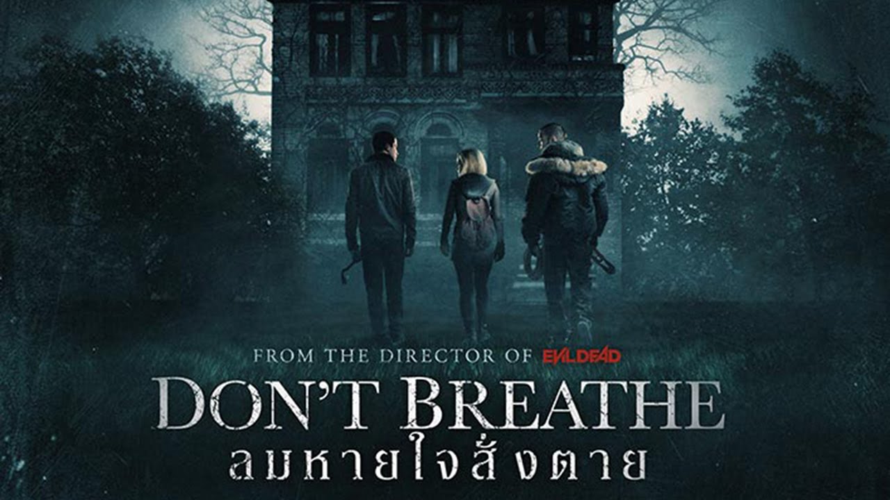 Sát Nhân Trong Bóng Tối - Dont Breathe