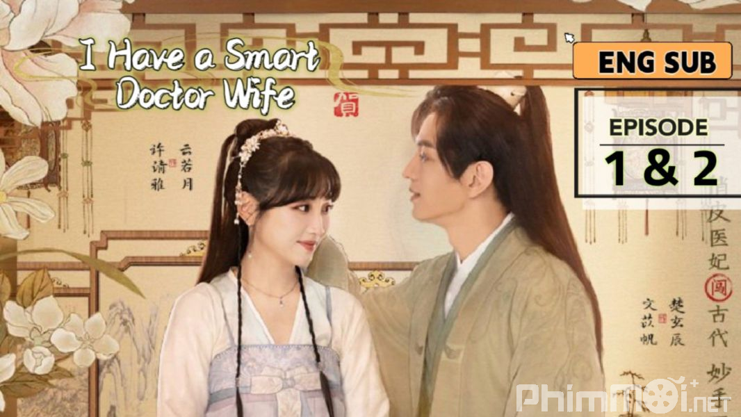 Y Phi Của Ta Không Dễ Chọc - I Have A Smart Doctor Wife