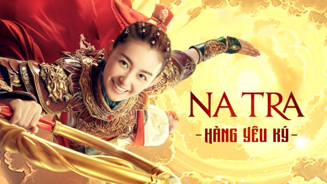 Na Tra Hàng Yêu Ký-Legend of Nezha