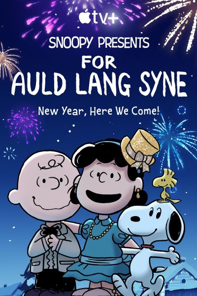 Quà Của Snoopy: Dành Cho Auld Lang Syne - Snoopy Presents: For Auld Lang Syne